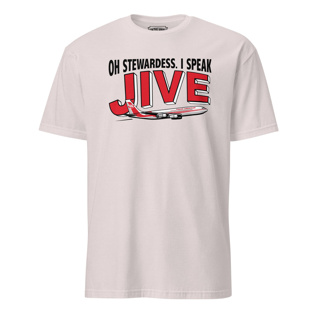 Oh Stewardess. I Speak Jive | T-Shirt product image 5