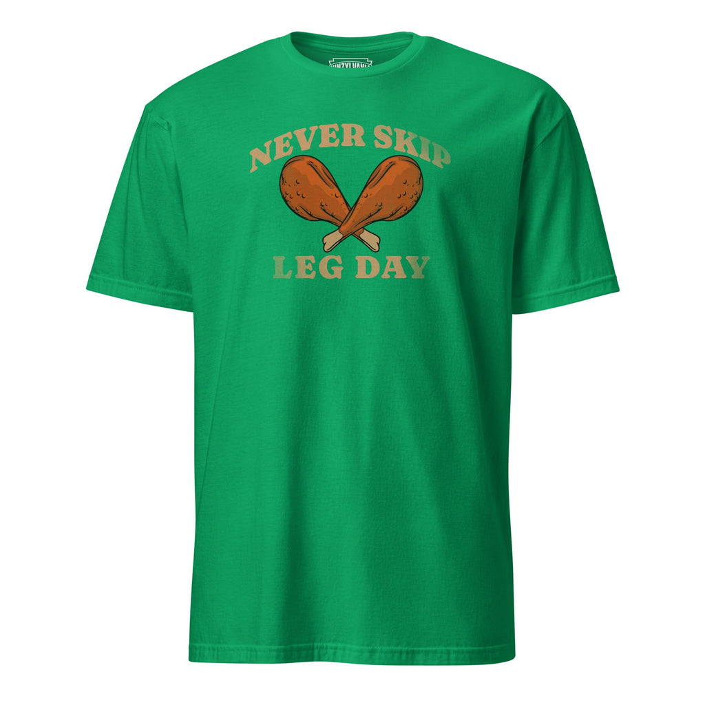 Never Skip Leg Day | T-Shirt product image 3