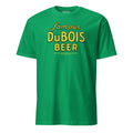 Famous DuBois Beer - PA | T-Shirt product image 1