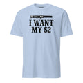 I Want My $2 | T-Shirt product image 1