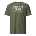 Take Me To the Crick | T-Shirt product image 1