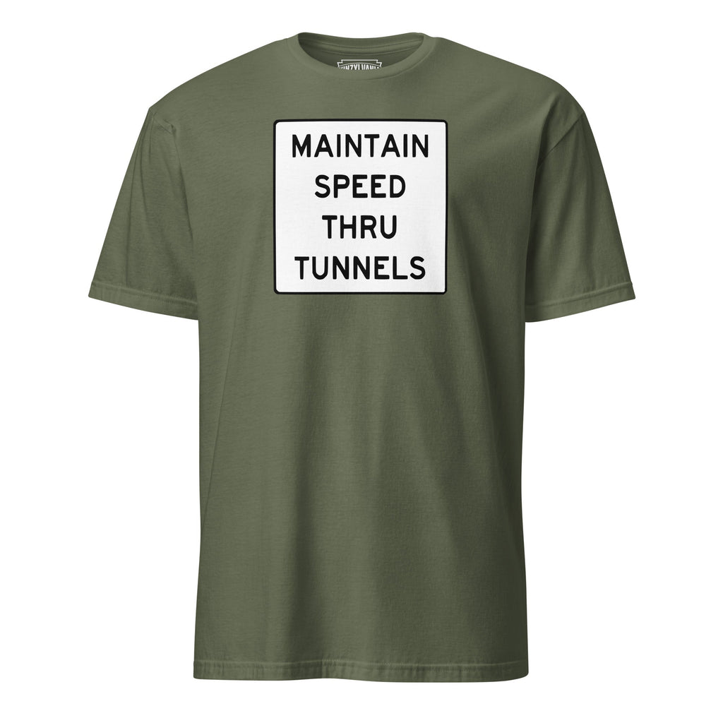 Maintain Speed Through Tunnel | T-Shirt product image 2