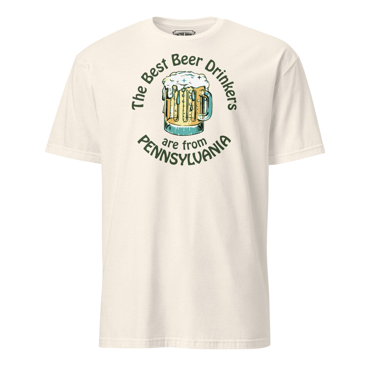 The Best Beer Drinkers are from Pennsylvania | T-Shirt product image 4