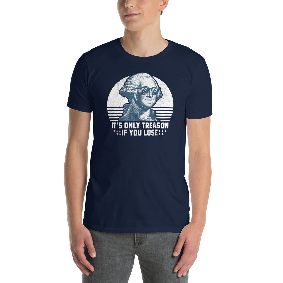It's Only Treason If You Lose | T-Shirt product image 2