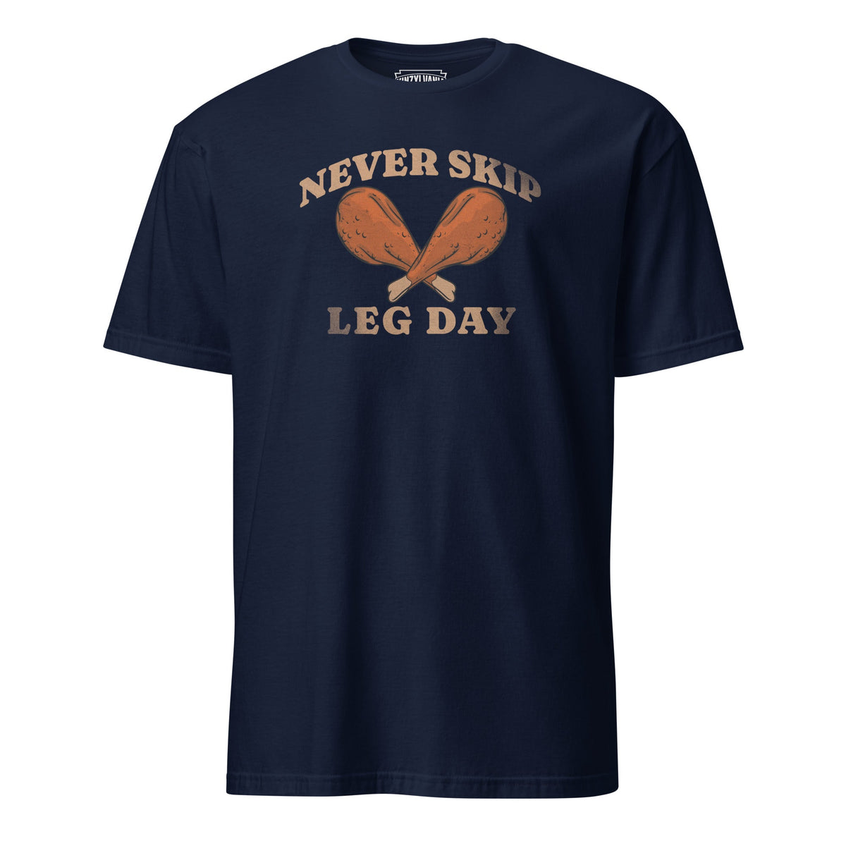 Never Skip Leg Day | T-Shirt product image 4