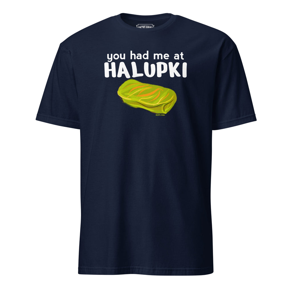 You Had Me At Halupki | T-Shirt product image 4