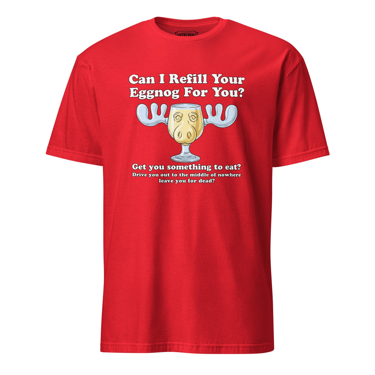 Can I Refill Your Eggnog for You? | T-Shirt product image 5