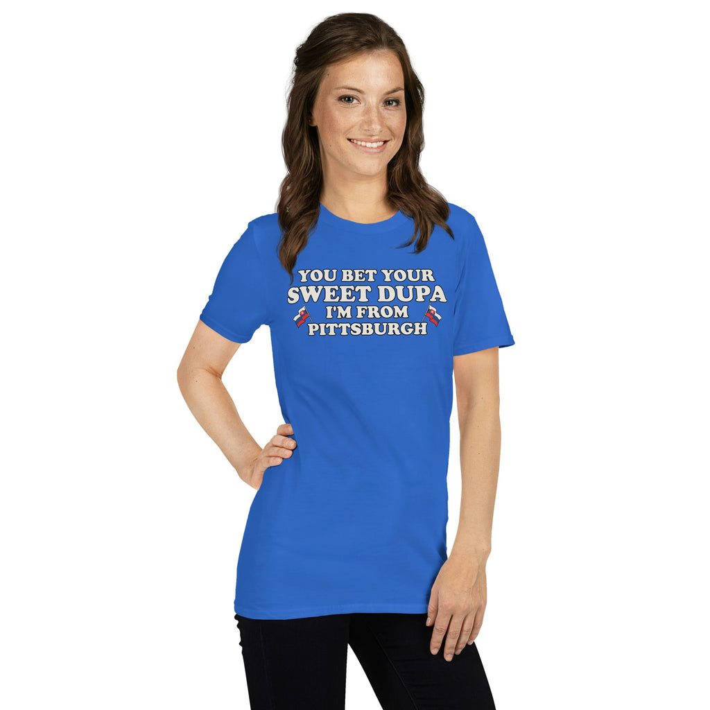 You Bet Your Sweet Dupa I'm From Pittsburgh (Slovak product image 8