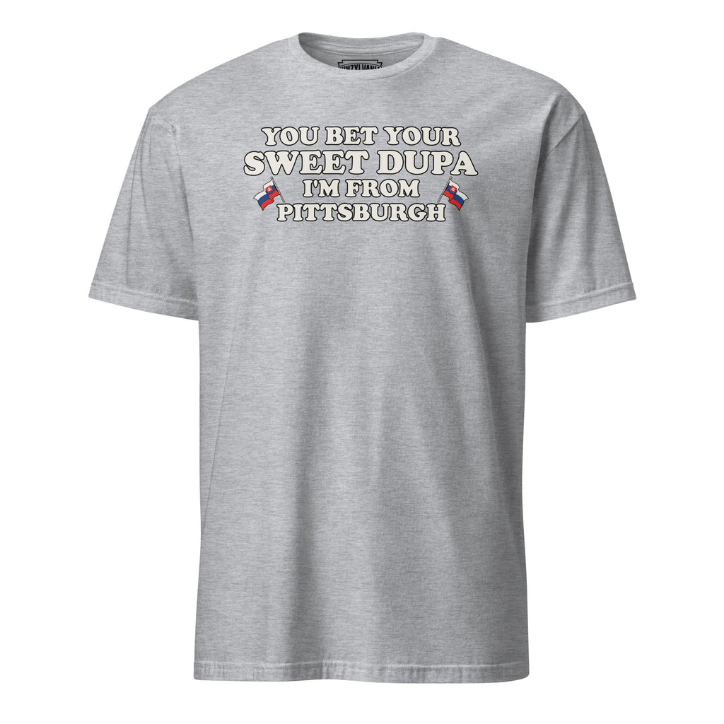 You Bet Your Sweet Dupa I'm From Pittsburgh (Slovak product image 7