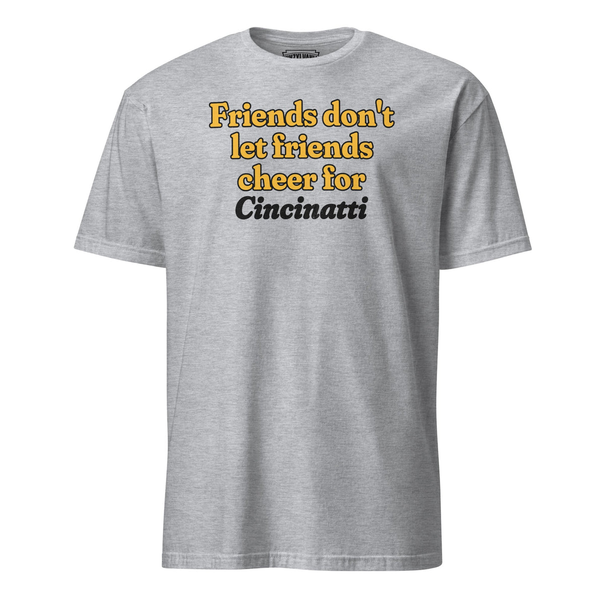 Friends Don't Let Cheer for Cincinnati | T-Shirt product image 1