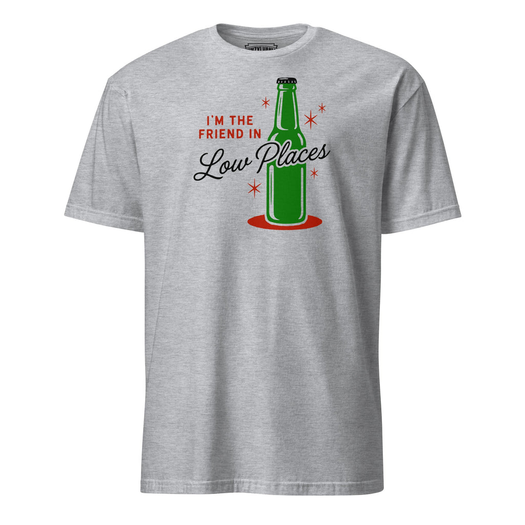 I'm the Friend in Low Places | T-Shirt product image 4