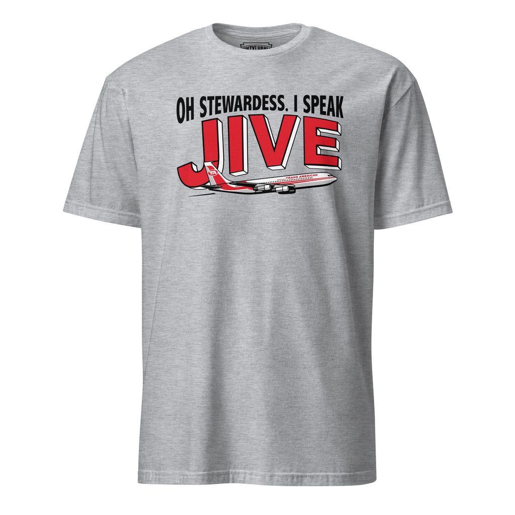Oh Stewardess. I Speak Jive | T-Shirt product image 4