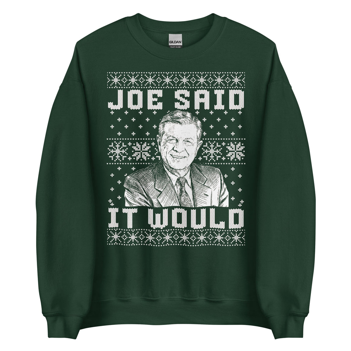 Joe Said it Would - Ugly Christmas Sweater | Crewneck product image 4