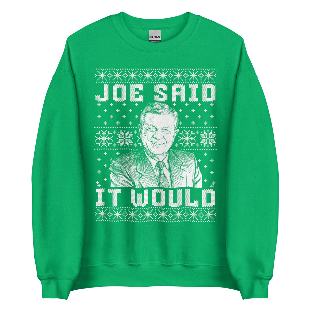 Joe Said it Would - Ugly Christmas Sweater | Crewneck product image 6