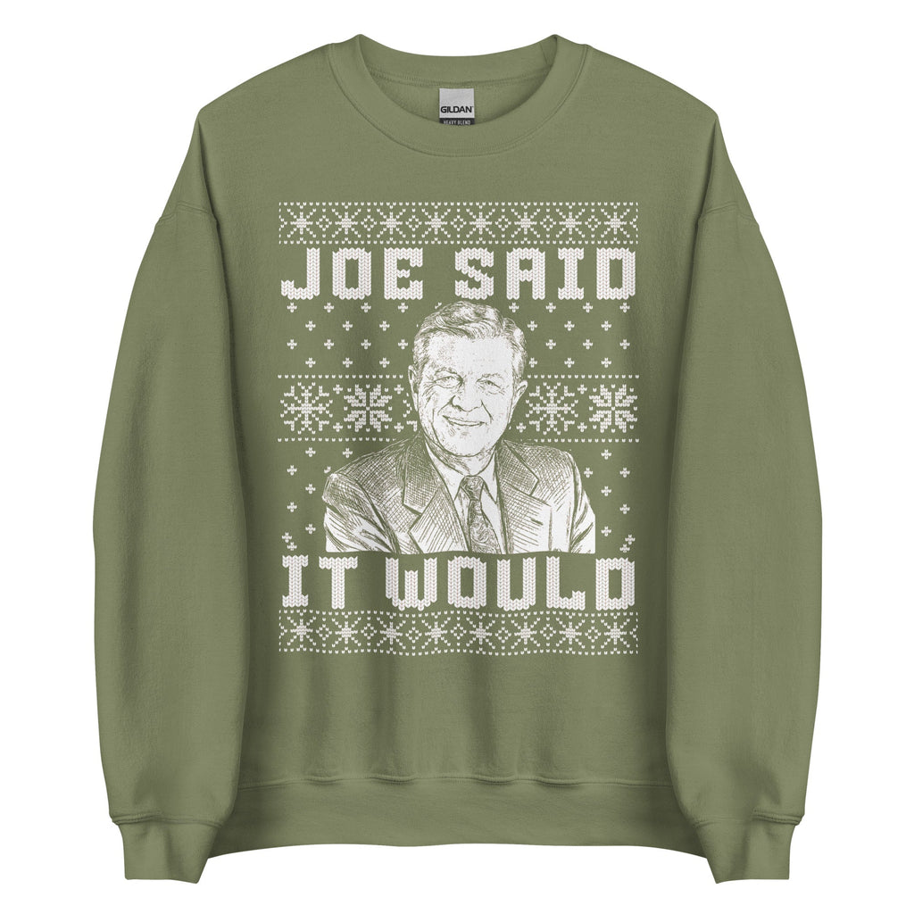Joe Said it Would - Ugly Christmas Sweater | Crewneck product image 5