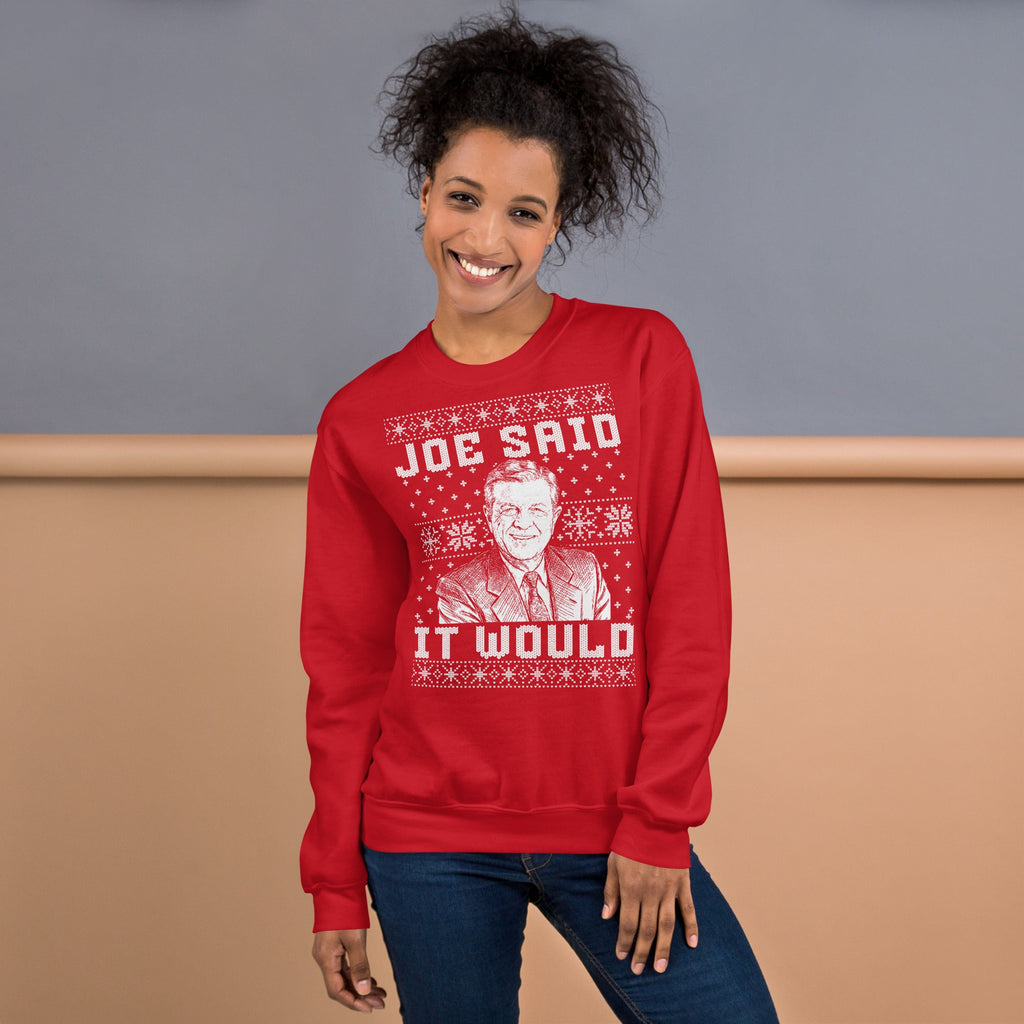 Joe Said it Would - Ugly Christmas Sweater | Crewneck product image 2