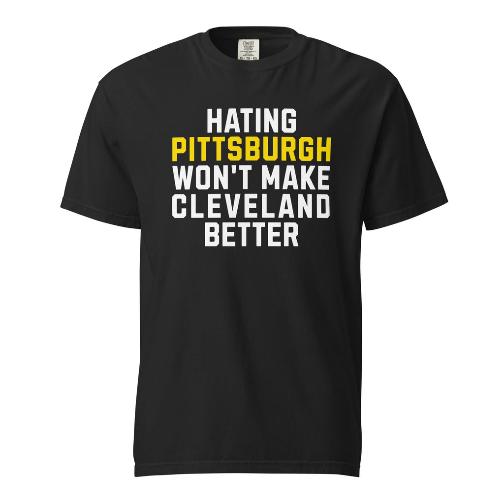 Hating Pittsburgh Won't Make Cleveland Better | Comfort product image 1