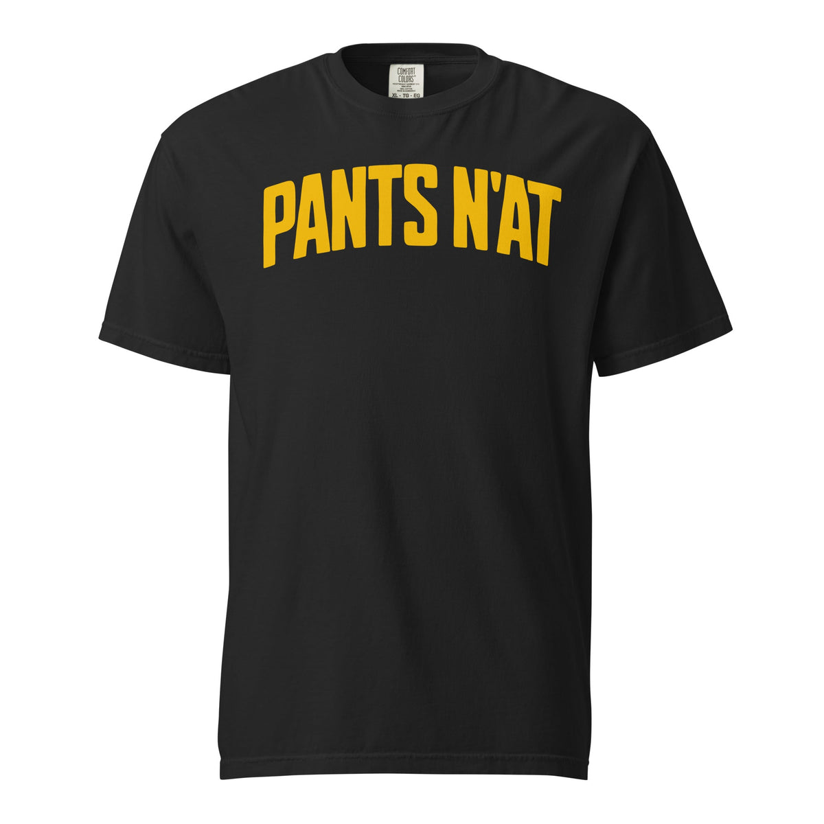 Pants N'at | Comfort Colors Tee product image 1