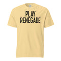 Play Renegade | Comfort Colors Tee product image 1