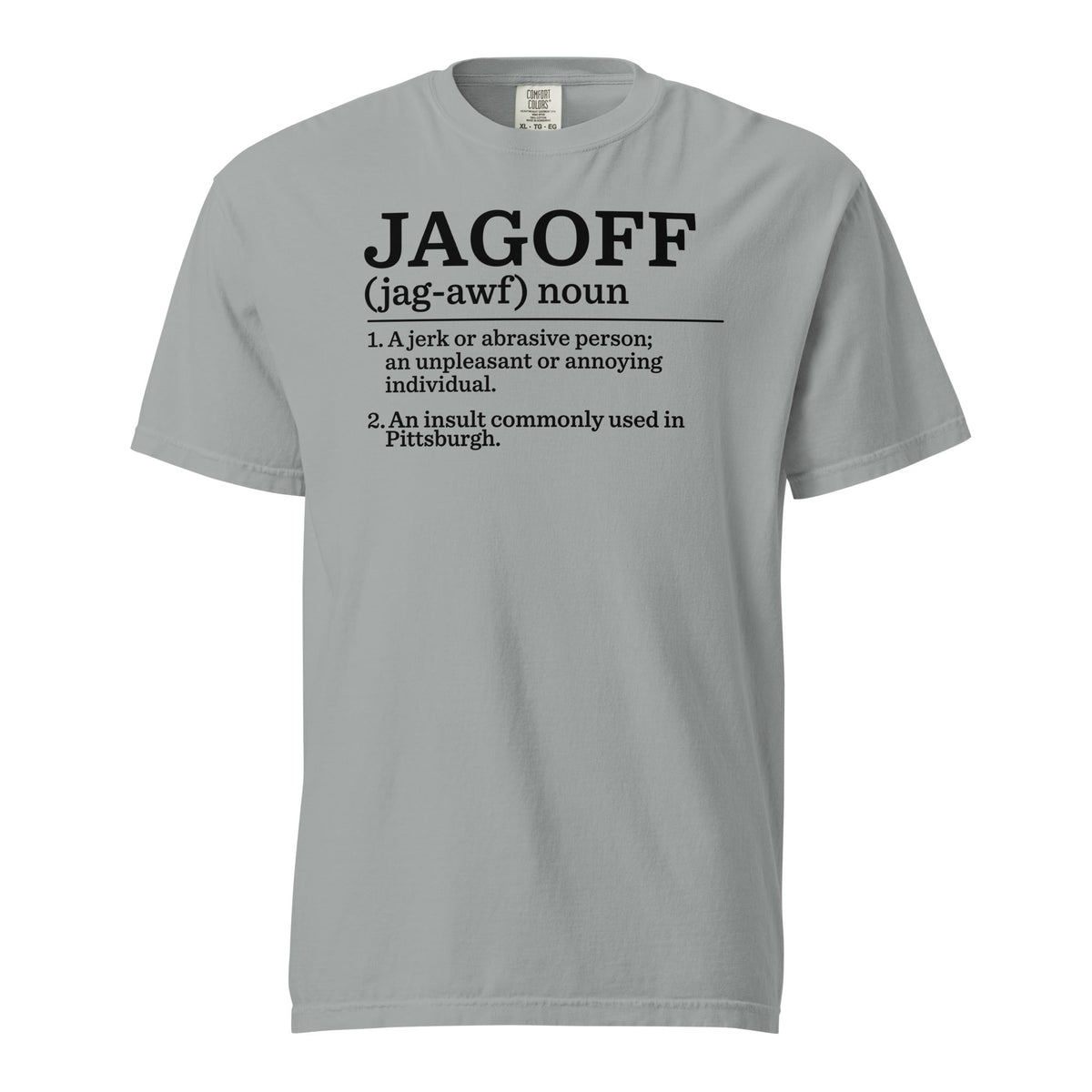 Jagoff Definition | Comfort Colors Tee product image 3