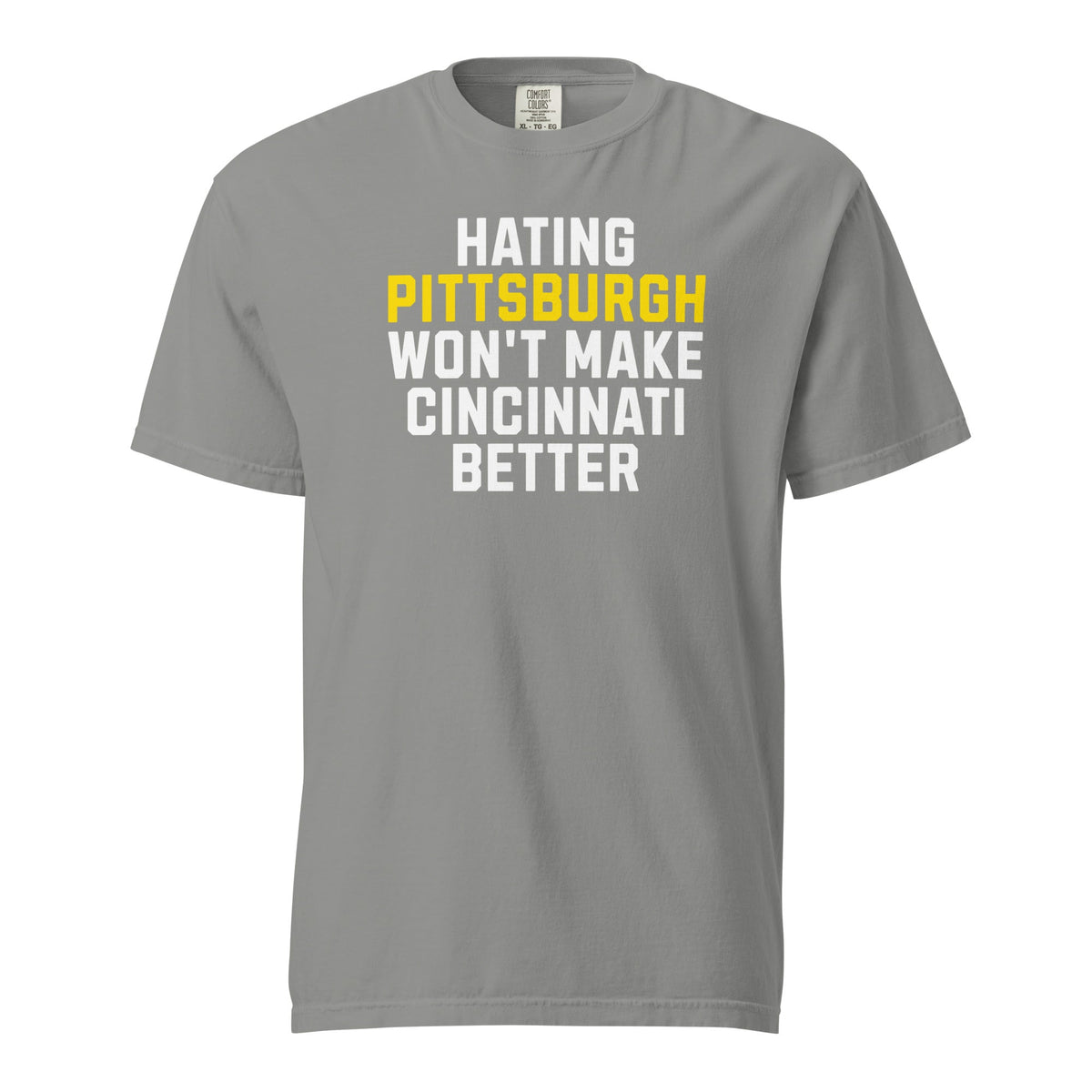 Hating Pittsburgh Won't Make Cincinnati Better | Comfort product image 3