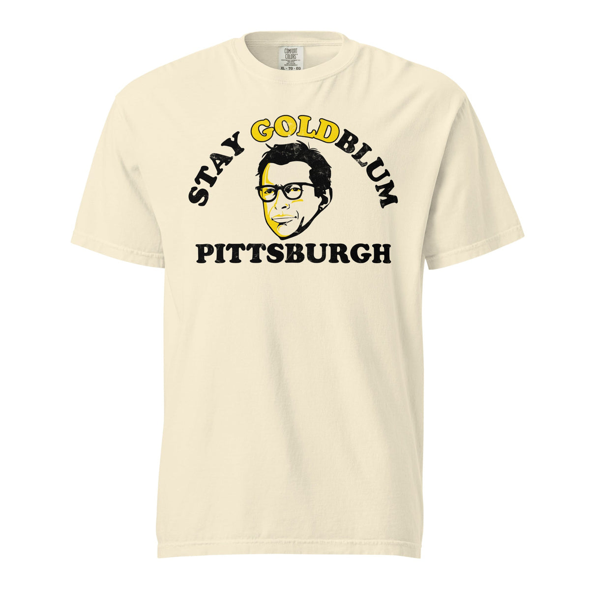 Stay Goldblum Pittsburgh | Comfort Colors Tee product image 1