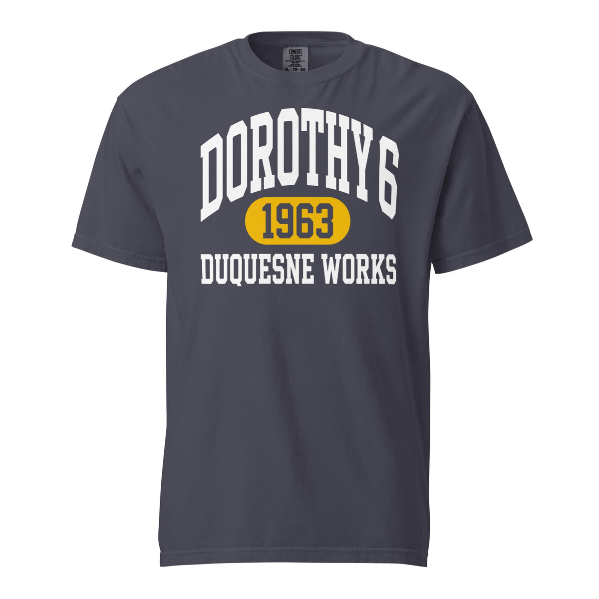 Dorothy 6 - Duquesne Works | Comfort Colors Tee product image 4