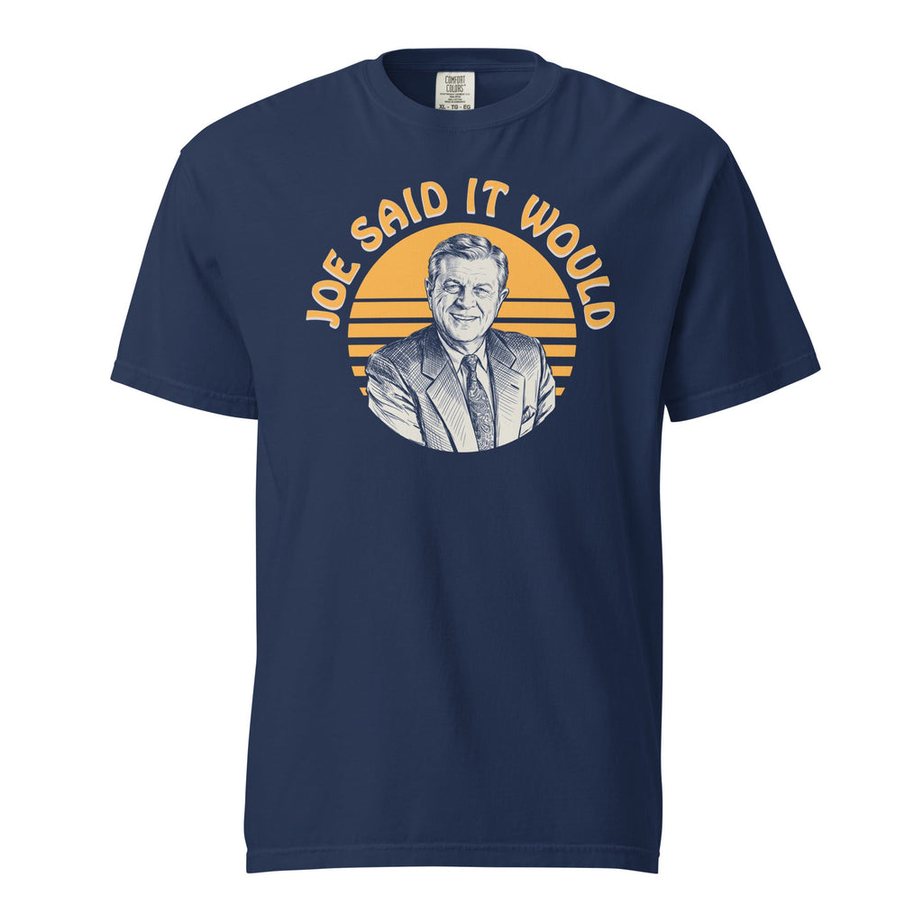 Joe Said it Would | Comfort Colors Tee product image 3