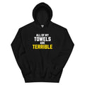 All of My Towels Are Terrible | Hoodie product image 1