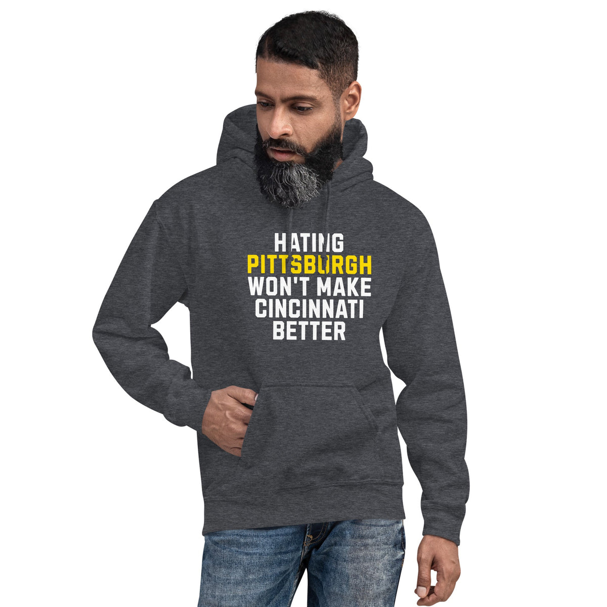 Hating Pittsburgh Won't Make Cincinnati Better | Hoodie product image 2