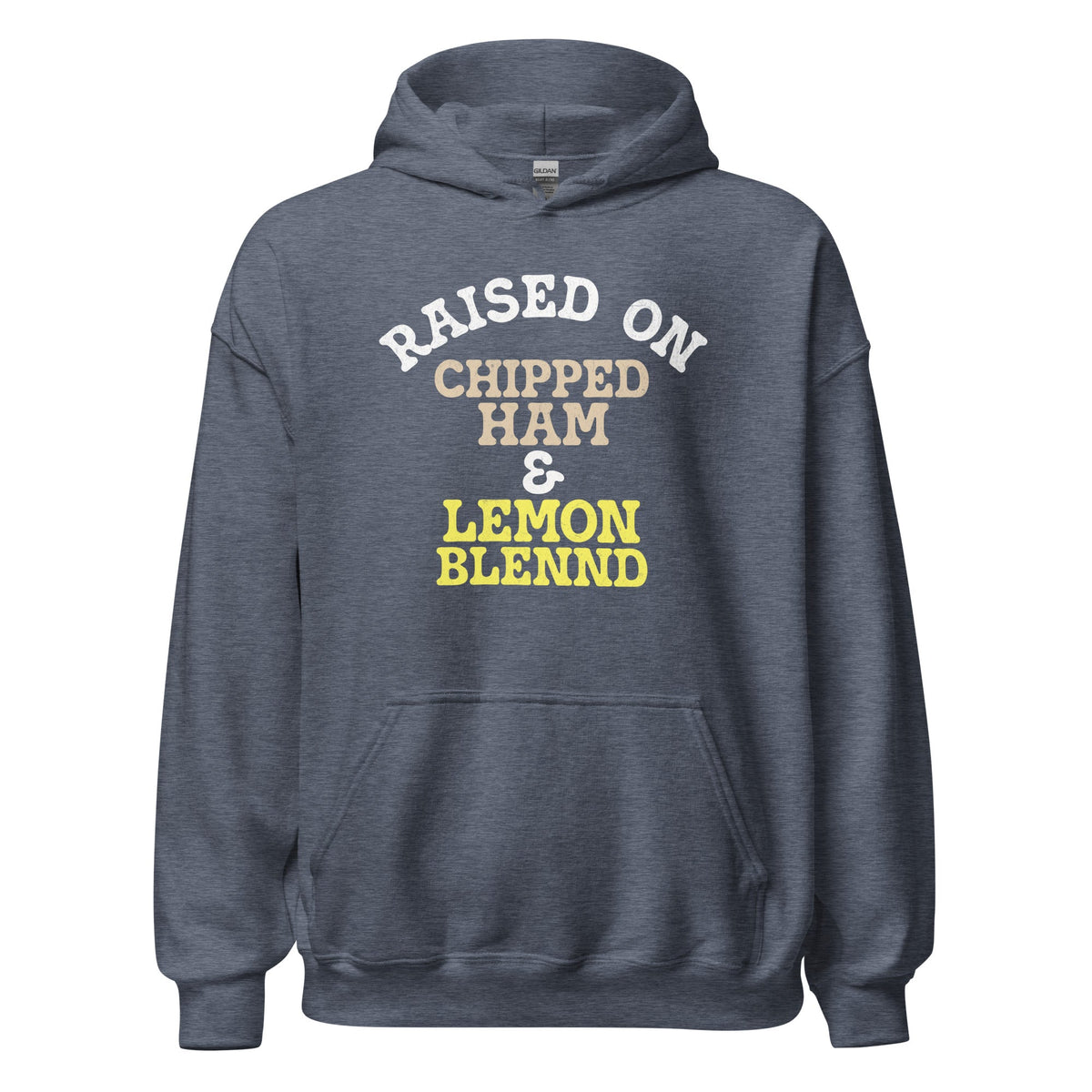 Raised on Chipped Ham and Lemon Blennd | Hoodie product image 5