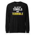All of My Towels Are Terrible | Long Sleeve Tee product image 1