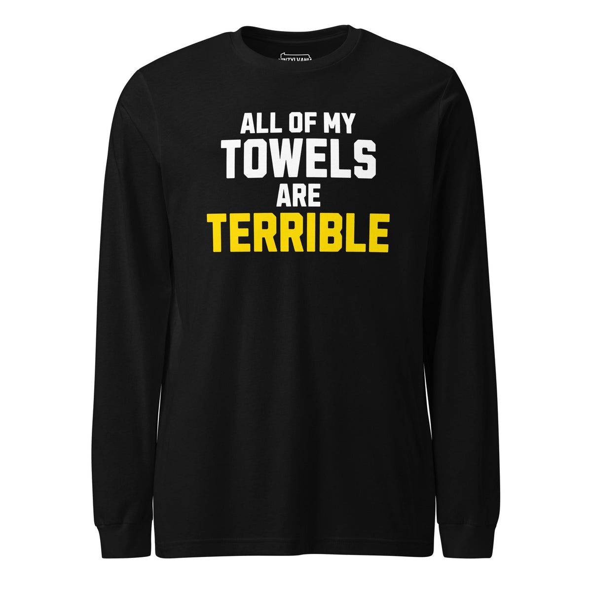 All of My Towels Are Terrible | Long Sleeve Tee product image 1
