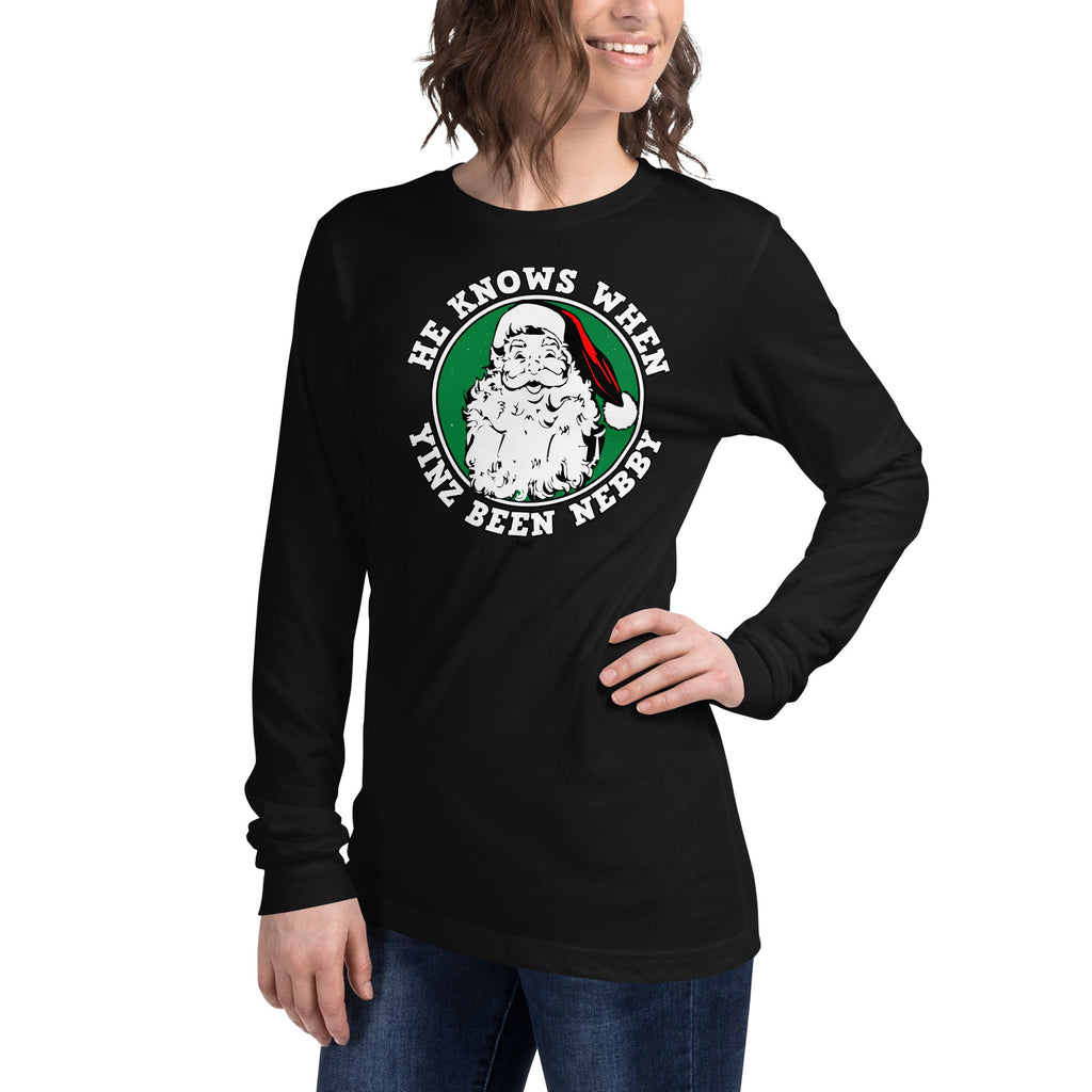 He Knows When Yinz Been Nebby | Long Sleeve Tee product image 2
