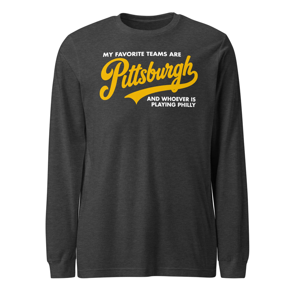 My Favorite Teams Are Pittsburgh and Whoever is Playing product image 2