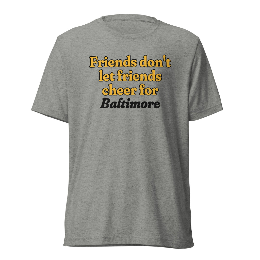 Friends Don't Let Cheer for Baltimore | Triblend Tee product image 1