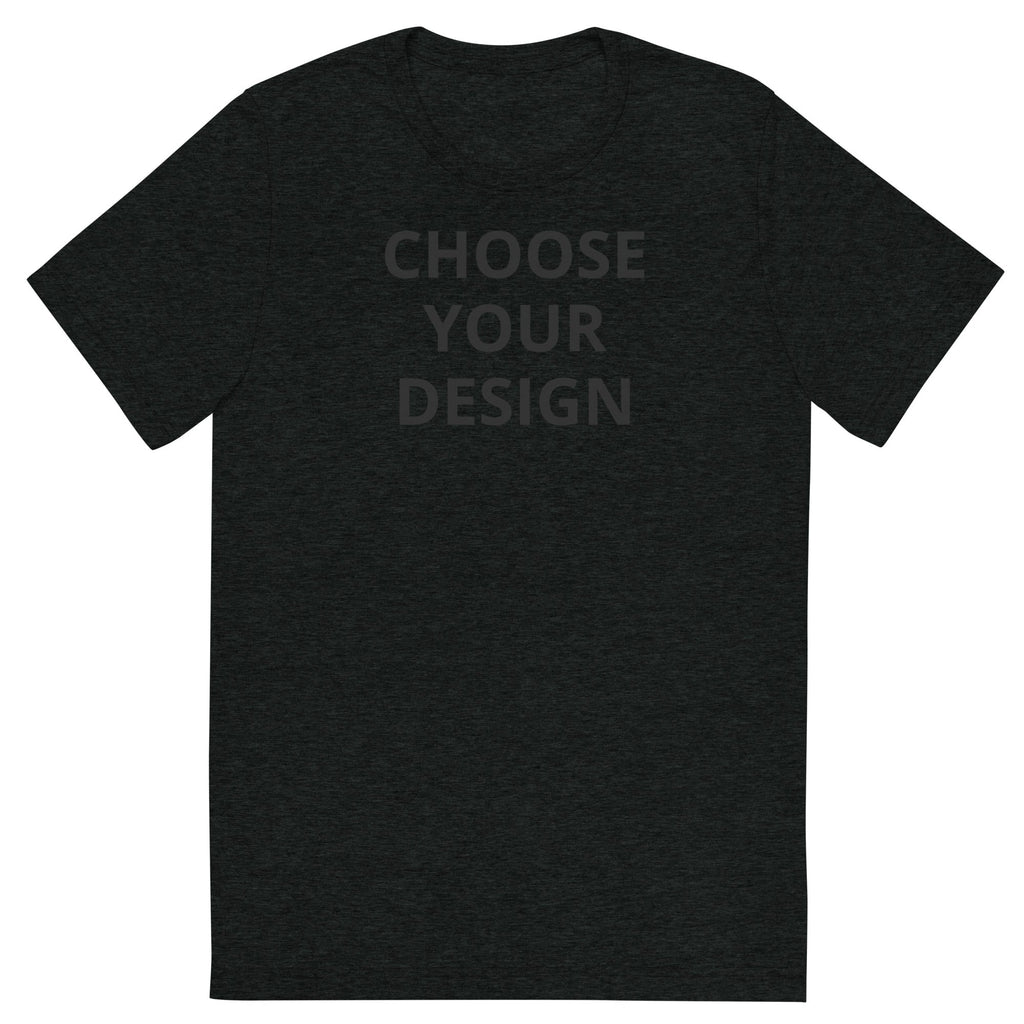 Choose Any Design | Triblend Tee product image 3