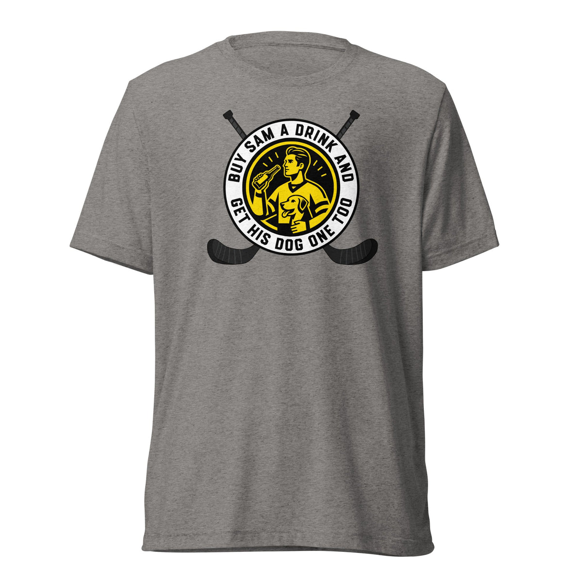 Buy Sam a Drink and Get His Dog One Too | Triblend Tee product image 1