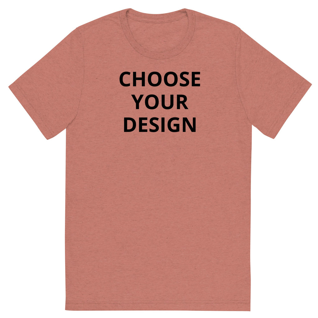 Choose Any Design | Triblend Tee product image 9