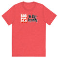 BOB FM - We Play Anything | Triblend Tee product image 1