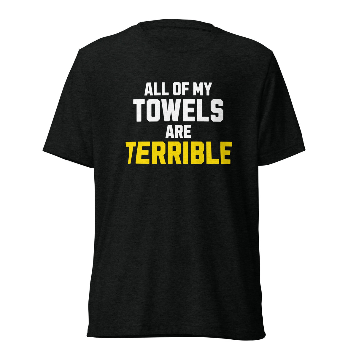All of My Towels Are Terrible | Triblend Tee product image 2