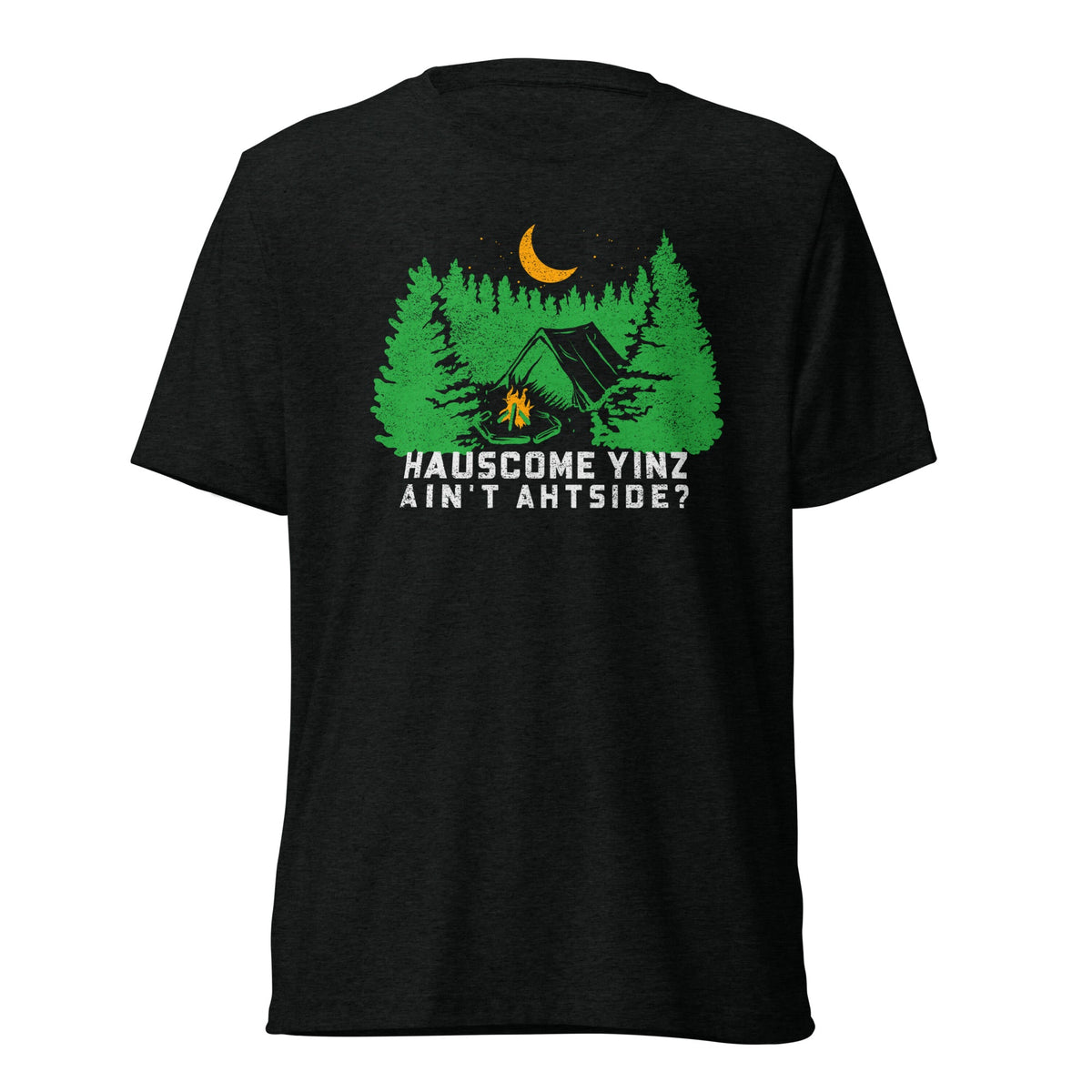 Hauscome Yinz Ain't Ahtside? | Triblend Tee product image 6
