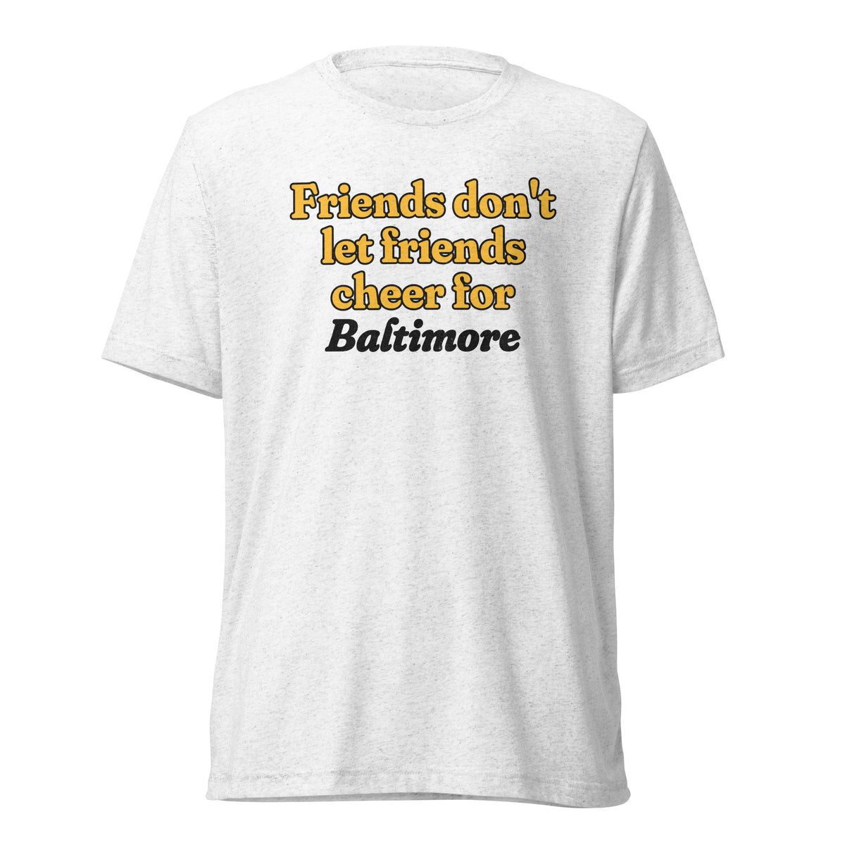Friends Don't Let Cheer for Baltimore | Triblend Tee product image 4