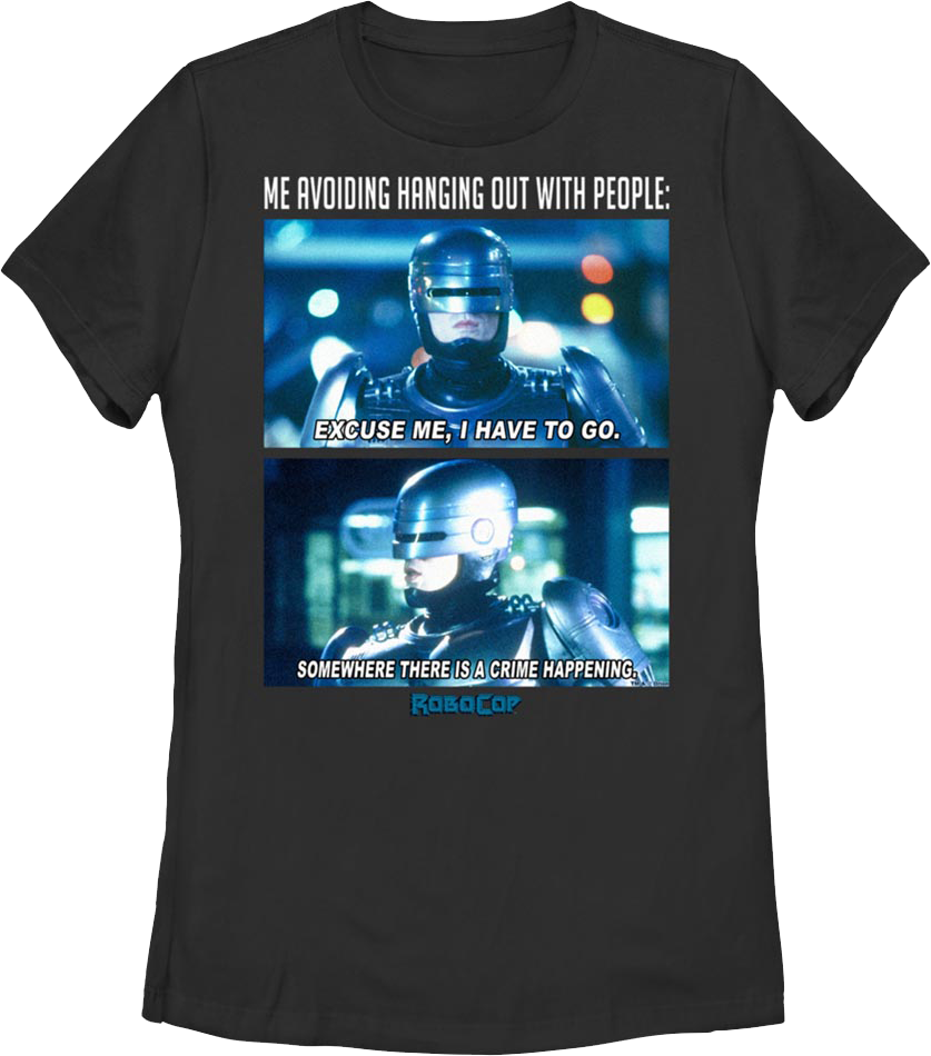 Womens Avoiding Hanging Out With People Robocop Shirt product image 1