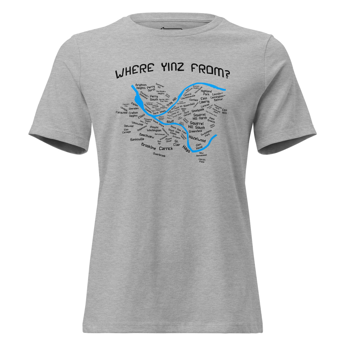 Where Yinz From? (Pittsburgh Neighborhoods) | Ladies Tee product image 1
