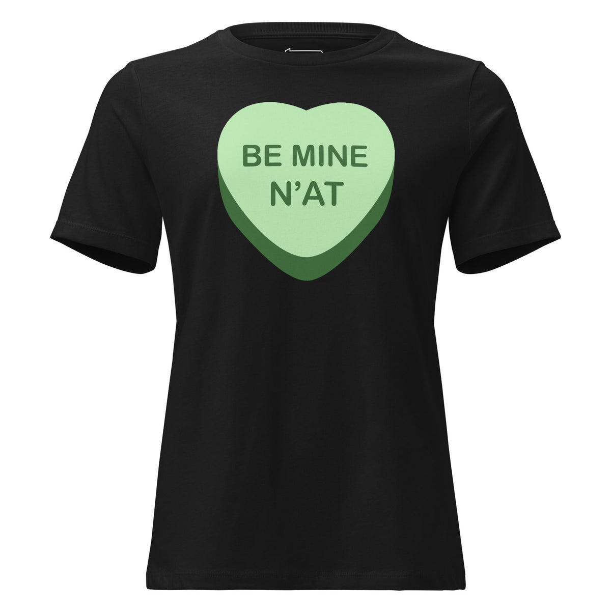 Be Mine N'at Conversation Heart | Ladies Tee product image 3