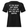 If You Hear Any Noise It's Just Me and the Boys Boppin product image 1