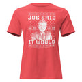 Joe Said it Would - Ugly Christmas Sweater | Ladies Tee product image 1