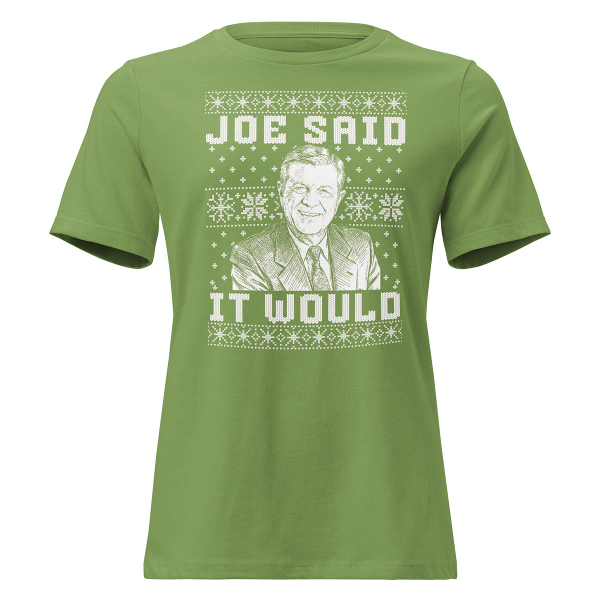 Joe Said it Would - Ugly Christmas Sweater | Ladies Tee product image 4