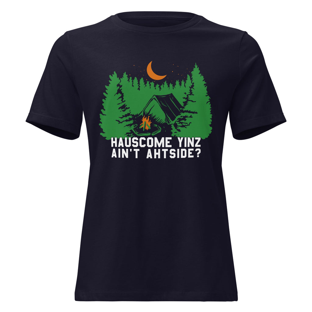 Hauscome Yinz Ain't Ahtside? | Ladies Tee product image 1